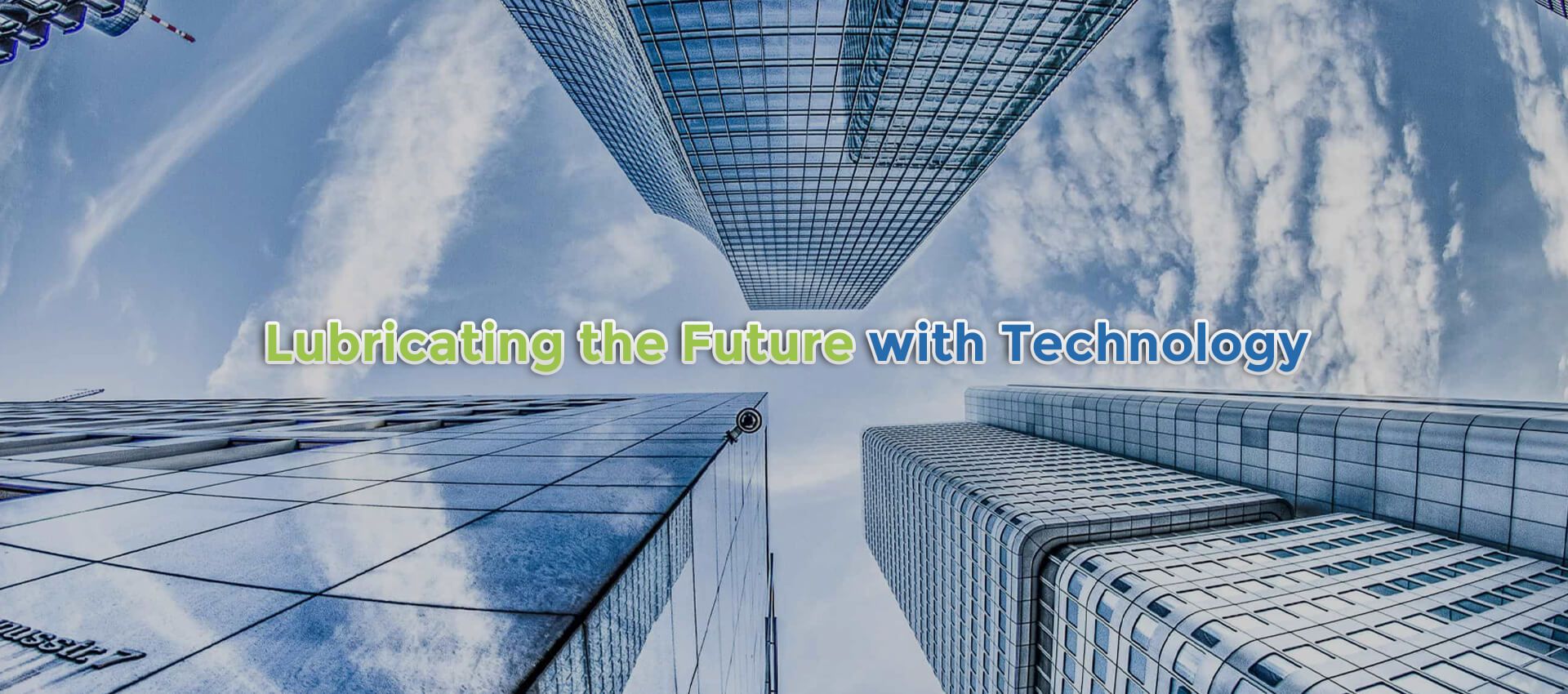 Lubricating the Future with Technology